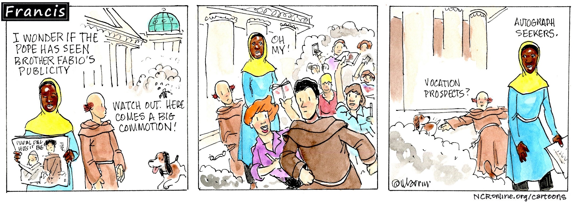 Francis, the comic strip: Brother Fabio's fan base gets a little rowdy. 