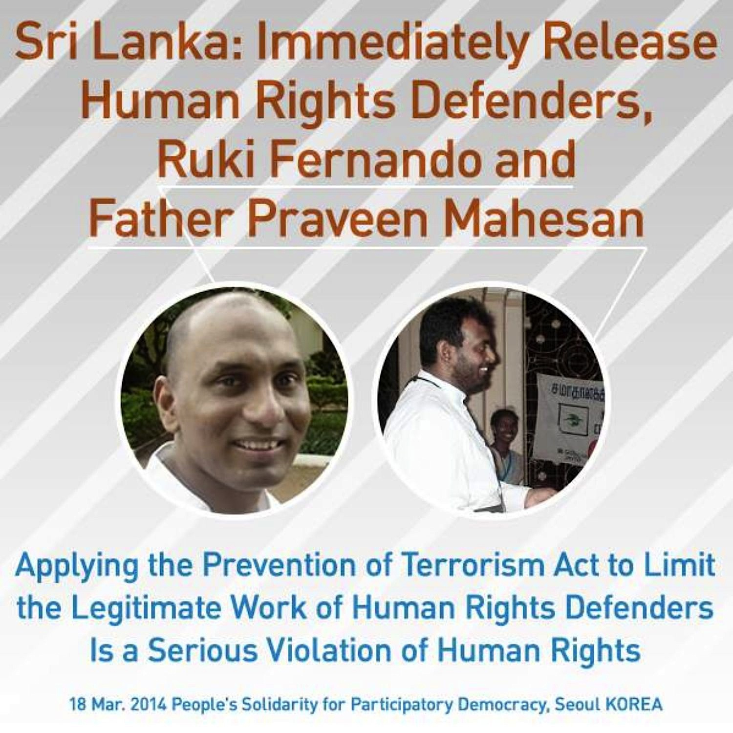 The People’s Solidarity for Participatory Democracy of Seoul, South Korea, joined Asian and global human rights groups in denouncing Sri Lanka government’s arrest and detention of Catholic human rights worker Ruki Fernando and Oblate priest Fr. Praveen Mahesan and demanding their release. (People’s Solidarity for Participatory Democracy, Seoul, South Korea)