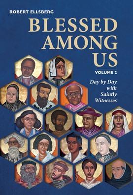 Book cover to "Blessed Among Us" by Robert Ellsberg