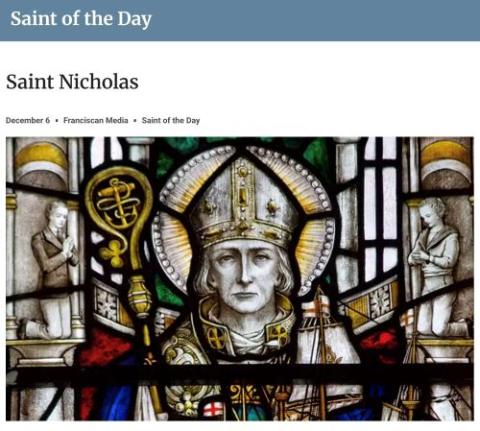St. Nicholas is the "Saint of the Day" on the website of Franciscan Media Dec. 6, his feast day.