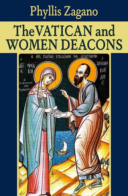 Book cover for The Vatican and Women Deacons, by Phyllis Zagano (Orbis Books)